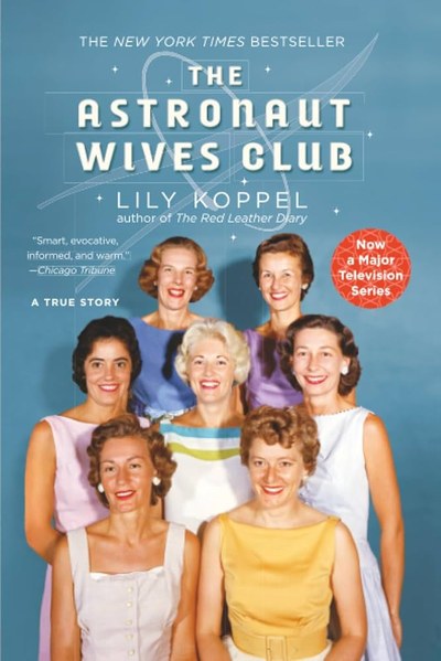 The Astronaut Wives Club Book cover of "The Astronaut Wives Club"