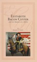 Elizabeth Bacon Custer and the Making of a Myth bookgroup