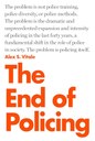 The End of Policing Cover of book "The End of Policing"